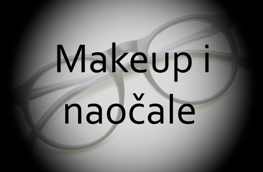 Makeup trikovi za cure s naočalama